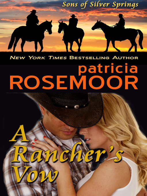 Cover image for A Rancher's Vow (Sons of Silver Springs Book 3)